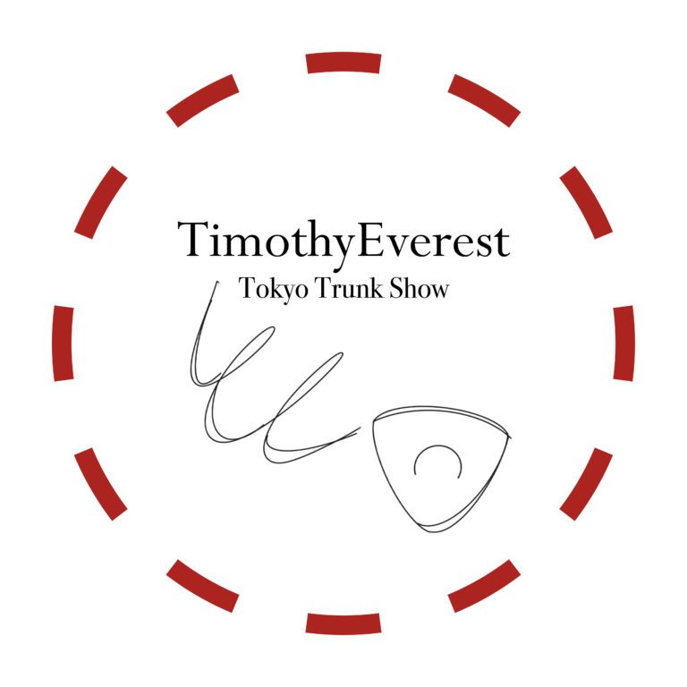Timothy Everest Tokyo Trunk Show